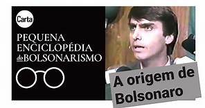 A ORIGEM DE JAIR MESSIAS BOLSONARO | Pequena Enciclopédia do Bolsonarismo