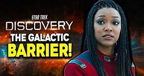 The GALACTIC BARRIER! - Star Trek: Discovery Season 4 Ep #10