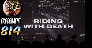 MST3K ~ S08E14 - Riding With Death