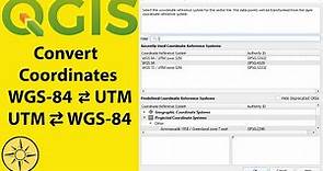 Convert WSG-84 and UTM coordinates using QGIS