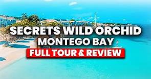 Secrets Wild Orchid Montego Bay Resort, Jamaica | (Full Review & Inside Tour)