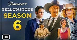 Yellowstone Season 6 - Trailer | Paramount+ | Release Date, Kevin Costner, Cast, Plot, Cancelled,