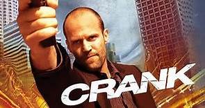 Crank 2006 Movie | Jason Statham, Amy Smart, Dwight Yoakam, Efren Ramirez | Full Facts and Review