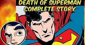 Death of Superman (1992 Doomsday VS Superman) - Complete Story | Comicstorian
