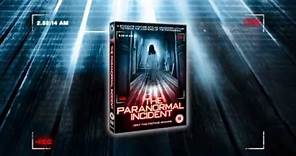 The Paranormal Incident - Trailer