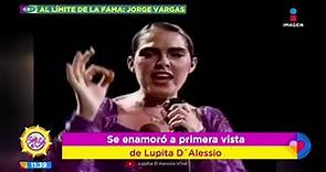 Así fue el romance entre Jorge Vargas y Lupita D'Alessio | Sale el Sol