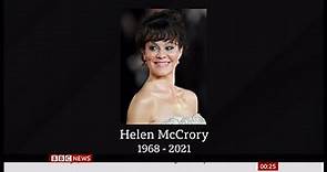 Helen McCrory passes away (1968 - 2021) (UK) - BBC News - 17th April 2021
