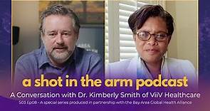 A Conversation with Dr. Kimberly Smith of ViiV Healthcare (S03 Ep08)