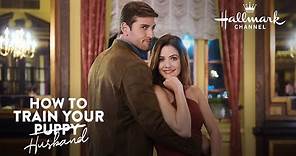 Preview - How to Train Your Husband - Hallmark Channel