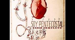 JUAN PACHECO (YO SOY PENTECOSTAL) DISCO COMPLETO REMASTERIZADO EN ALTA FIDELIDAD LP-011