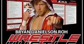 Bryan Danielson ROH Theme