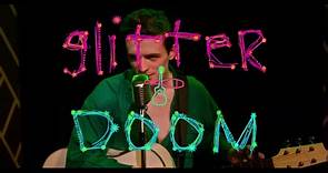 Glitter & Doom | movie | 2023 | Official Trailer