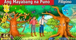 Ang Mayabang na Puno | Proud Tree in Filipino | @FilipinoFairyTales
