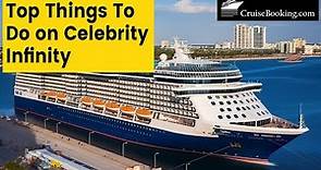Top Things To Do on Celebrity Infinity | CruiseBooking.com