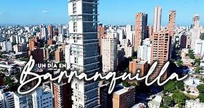 Así es Barranquilla | La ciudad más moderna de Colombia