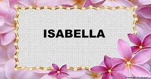 Isabella Significado e Origem do Nome