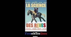 La science des rêves (2006) - Trailer with French subtitles
