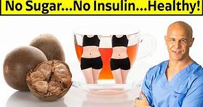 Monk Fruit Sweetener...No Sugar, No Calories & Lose Weight | Dr. Mandell