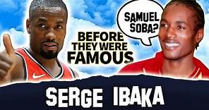Serge Ibaka or Samuel Soba? | Before They Were Famous | Toronto Raptors