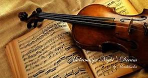Mendelssohn - Midsummer Night's Dream