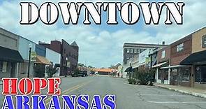 Hope - Arkansas - Bill Clinton Hometown - 4K Downtown Drive