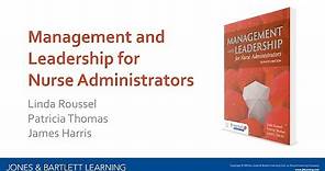 Management and Leadership for Nurse Administrators