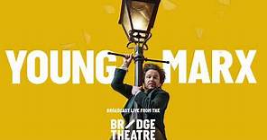 National Theatre Live: Young Marx | trailer