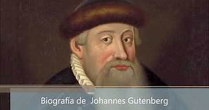 Biografía de Johannes Gutenberg
