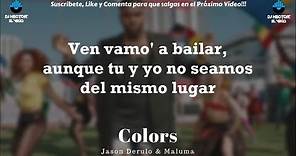 Maluma & Jason Derulo - Colors (Letra/Lyrics)