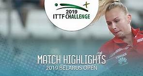 Wang Xiaotong vs Ivana Tubikanec | 2019 ITTF Belarus Open Highlights (Group)