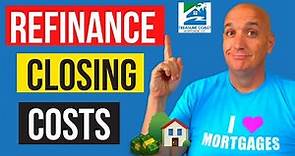 Refinance Closing Costs: Lower Rates and Save Money