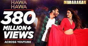 "Hawa Hawa" (Full Video Song) | Mubarakan | Anil Kapoor, Arjun Kapoor, Ileana D’Cruz, Athiya Shetty