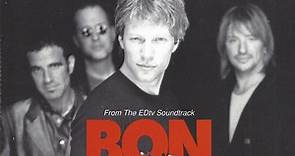 Bon Jovi - Real Life (From The EDtv Soundtrack)
