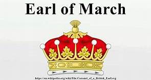 Earl of March