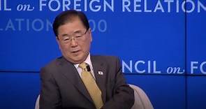 A Conversation With Foreign Minister Chung Eui-yong of the Republic of Korea
