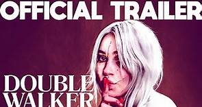 DOUBLE WALKER (2021) - OFFICIAL MOVIE TRAILER - SUPERNATURAL HORROR THRILLER FILM - New Horror Movie