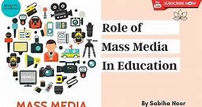 What is Mass Media | Definition, Meaning & Types | Positive & Negative Impact of Media | Sabiha Noor
