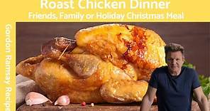 Gordon Ramsay's Ultimate Roast Chicken Dinner Recipe