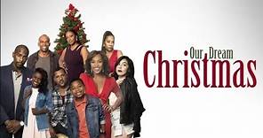 Our Dream Christmas | Free Family Drama Starring Jazsmin Lewis, Keith D. Robinson, Peter Parros