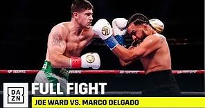 FULL FIGHT | Joe Ward vs. Marco Delgado
