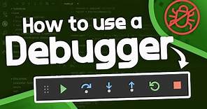 How to Use a Debugger - Debugger Tutorial