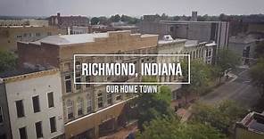 Richmond, Indiana 'Our Home Town'
