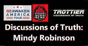 Discussions of Truth: Activist Mindy Robinson - Political Corruption & the Central Banking System