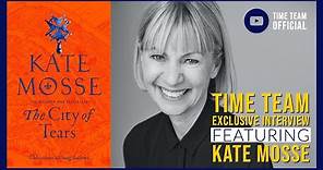 Kate Mosse discusses 'The City of Tears' with Time Team