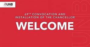 UNB's 69th Convocation and Installation of the Chancellor