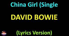 David Bowie - China Girl (Single Version) (Lyrics version)