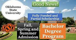 Fully Funded Bachelor's Scholarships | BSc | Oklahoma State University OSU | | USA | How to Apply