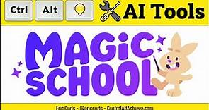 AI Tools for Schools - Magic School AI