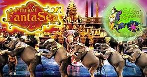 Phuket FantaSea | The Ultimate Cultural Theme Park | Phuket | Thailand