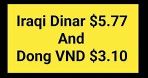 The IRAQ DONE🔥 IQD $5.77 And Vietnamese Dong $3.10 Dollars Internationally | Dinar & VND News Today